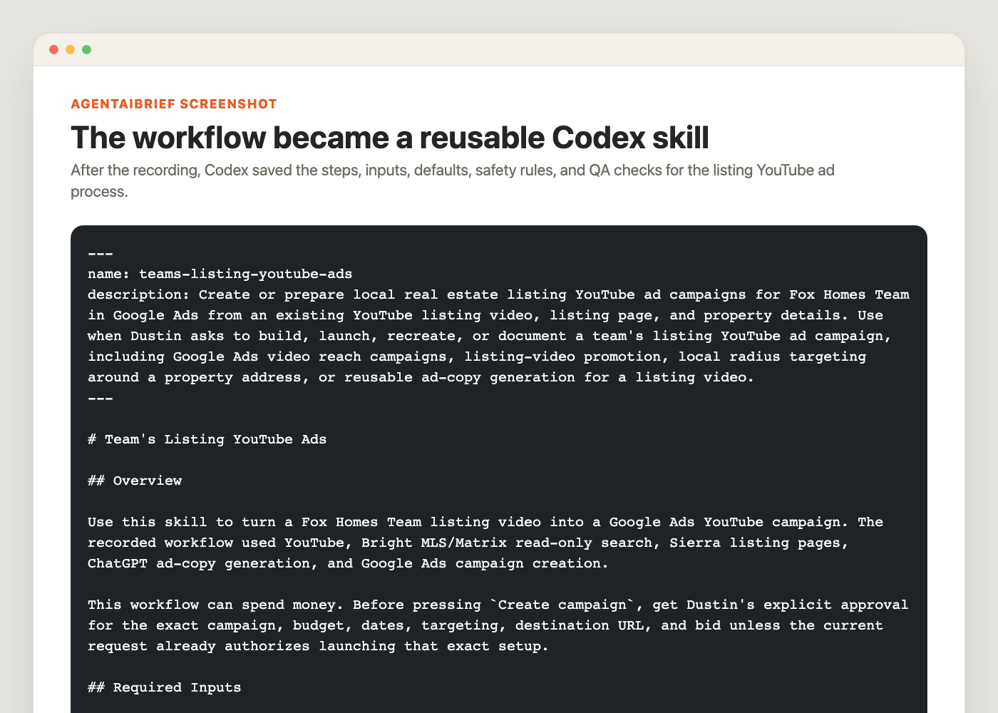 Codex turned the recorded listing YouTube ad workflow into a reusable skill with required inputs, defaults, safety rules, and final QA steps.