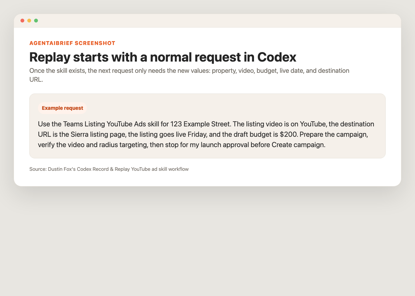 After the skill exists, the next request can be short because Codex already knows the repeatable listing YouTube ad workflow.